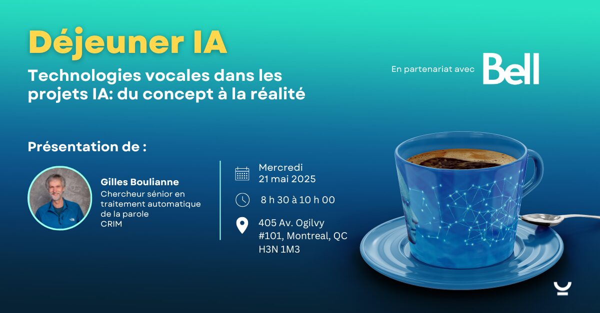 Déjeuners IA du CRIM – Technologies vocales dans les projets IA: du concept à la réalité