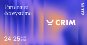 Le CRIM est à ALL IN 2025