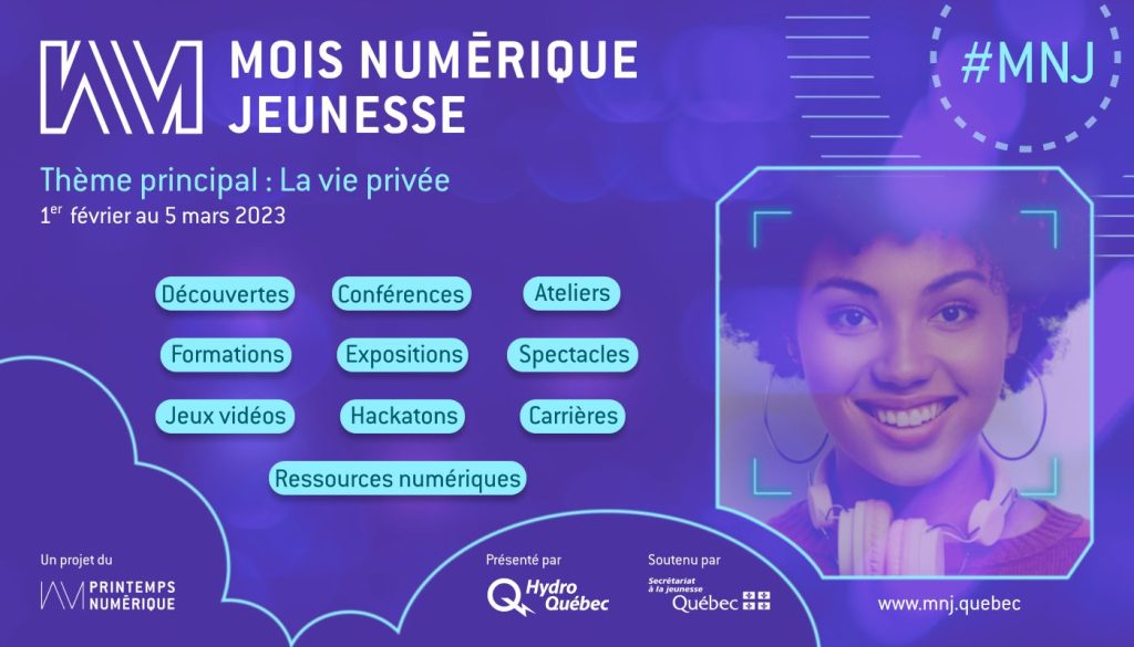 Visuel du Mois Numérique Jeunesse (MNJ) 2023 présentant une personne encadrée par un motif de reconnaissance faciale, avec les textes « La vie privée », les dates du 1er février au 5 mars 2023, une liste d’activités numériques et les logos des partenaires.